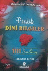 Pratik Dini Bilgiler; 1111 Soru ve Cevap