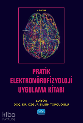 Pratik Elektronörofizyoloji Uygulama Kitabı