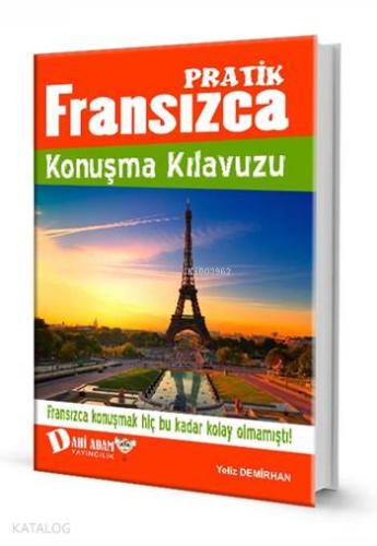 Pratik Fransızca Konuşma Kılavuzu