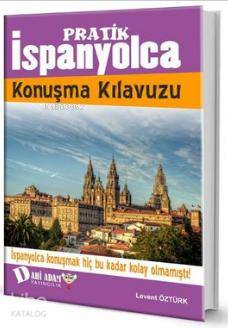 Pratik İspanyolca Konuşma Kılavuzu (Ciltli)