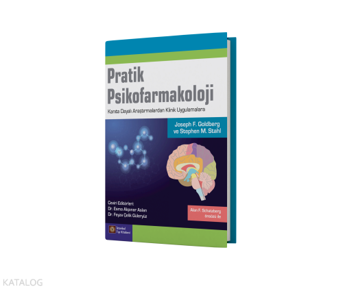 Pratik Psikofarmakoloji Kanıta Dayalı Araştırmalardan Klinik Uygulamalara