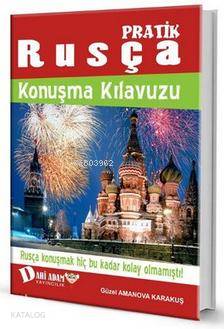 Pratik Rusça Konuşma Kılavuzu (Ciltli)