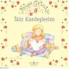 Prenses Gelincik - İkiz Kardeşlerim - Kitapiks.com