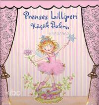 Prenses Lilliperi Küçük Balerin (Ciltli)