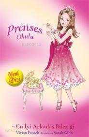 Prenses Okulu 14 - Jessica ve En İyi Arkadaş Bileziği; Yakut Köşkler'de