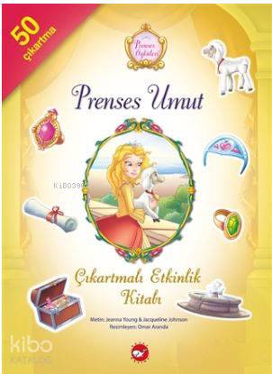 Prenses Öyküleri - Prenses Umut Çıkartmalı Etkinlik Kitabı