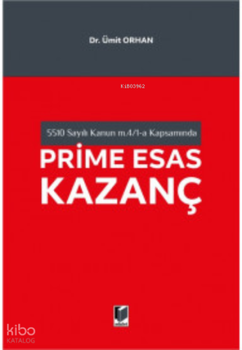 Prime Esas Kazanç