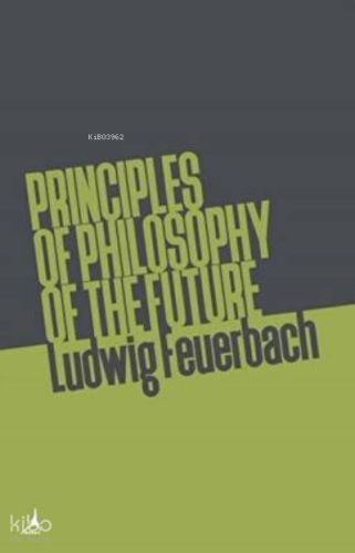 Principles of Philosophy of The Future