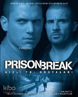Prison Break; Gizli FBI Dosyaları