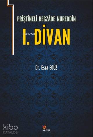 Priştineli Begazade Nureddin 1. Divan