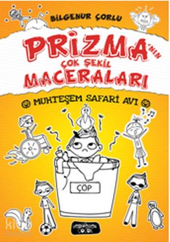 Prizma'nın Çok Şekil Maceraları (Ciltli); Muhteşem Safari Avı