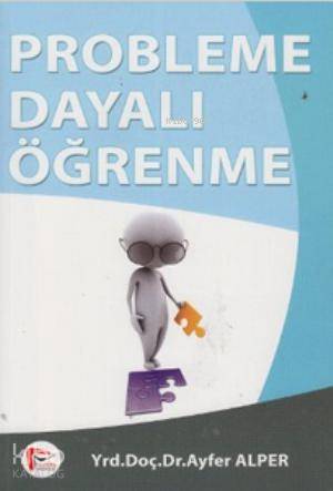 Probleme Dayalı Öğrenme - Kitapiks.com