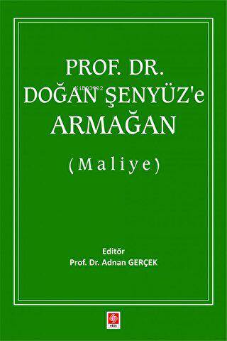 Prof. Dr. Doğan Şenyüz`e Armağan (Maliye)