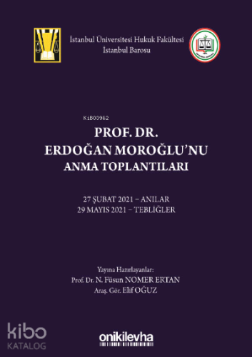 Prof. Dr. Erdoğan Moroğlu'nu Anma Toplantıları - Kitapiks.com
