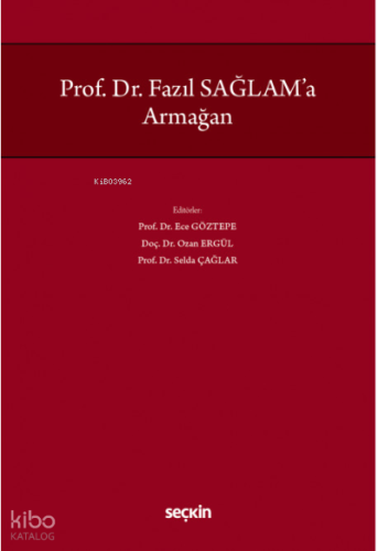 Prof. Dr. Fazıl Sağlam'a Armağan