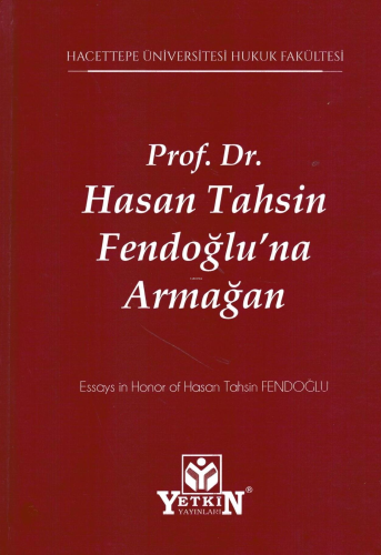 Prof. Dr. Hasan Tahsin Fendoğlu'na Armağan - Kitapiks.com