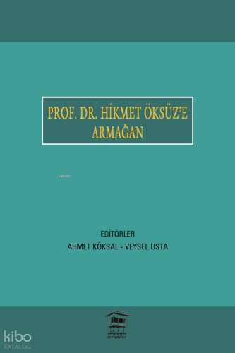 Prof. Dr. Hikmet Öksüz'e Armağan
