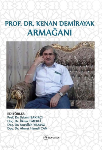 Prof. Dr. Kenan Demirayak Armağanı