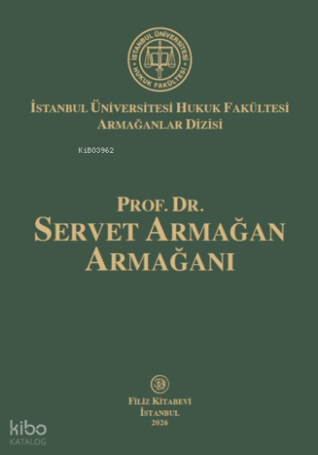 Prof. Dr. Servet Armağan Armağanı