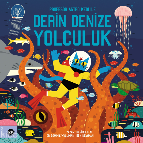 Profesör Astro Kedi ile Derin Denize Yolculuk