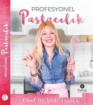 Profesyonel Pastacılık (Ciltli) - Kitapiks.com