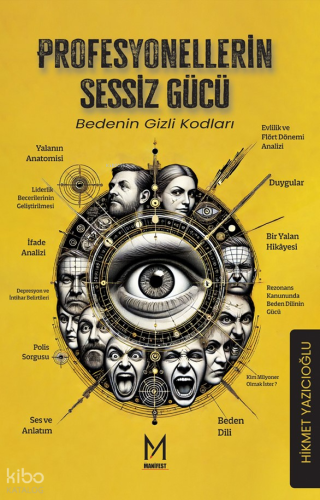 Profesyonellerin Sessiz Gücü;Bedenin Gizli Kodları