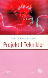Projektif Teknikler
