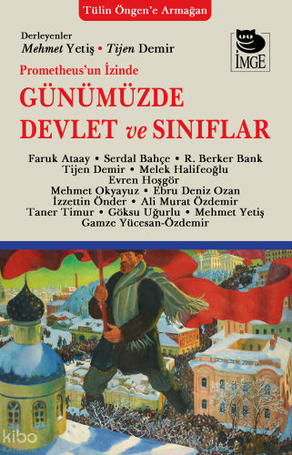 Prometheus'un İzinde Günümüzde Devlet ve Sınıflar