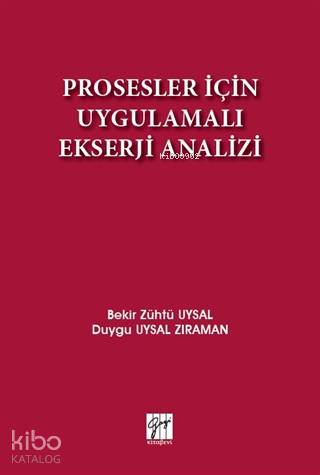 Prosesler İçin Uygulamalı Ekserji Analizi