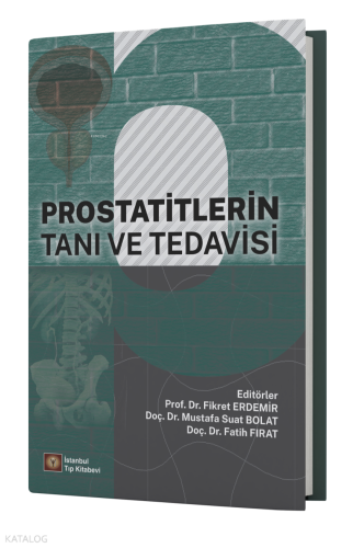 Prostatitlerin Tanı ve Tedavisi