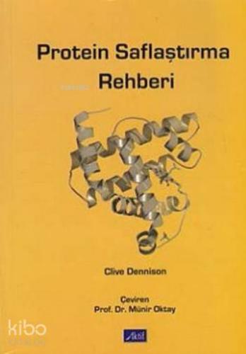 Protein Saflaştırma Rehberi