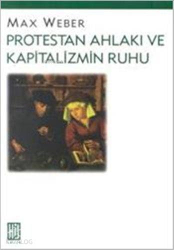 Protestan Ahlakı ve Kapitalizmin Ruhu