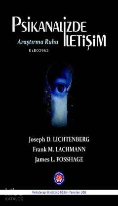 Psikanalizde İletişim Araştırma Ruhu
