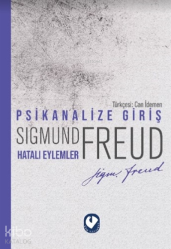 Psikanalize Giriş - Hatalı Eylemler