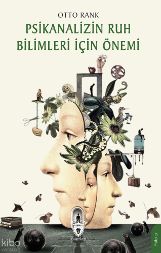 Psikanalizin Ruh Bilimleri İçin Önemi