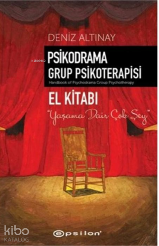 Psikodrama Grup Psikoterapisi; El Kitabı