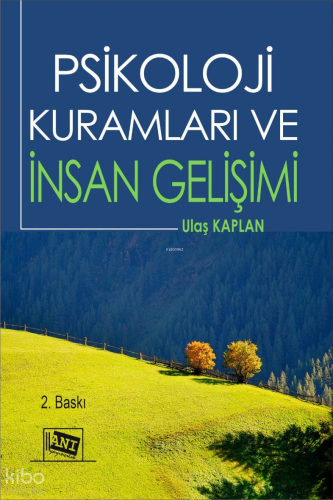 Psikoloji Kuramları ve İnsan Gelişimi