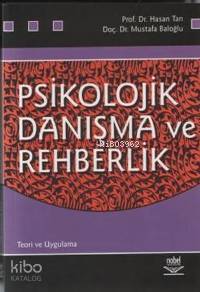 Psikolojik Danışma ve Rehberlik; Teori ve Uygulama