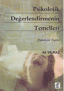 Psikolojik Değerlendirmenin Temelleri