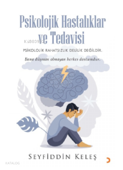Psikolojik Hastalıklar ve Tedavisi