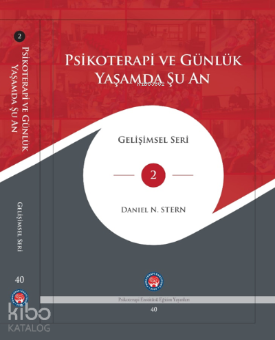 Psikoterapi ve Günlük Yaşamda Şu An