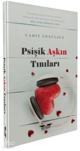 Psişik Aşkın Tınıları