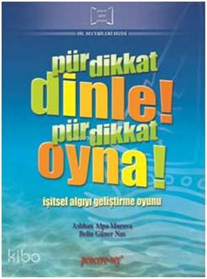Pür Dikkat Dinle Pür Dikkat Oyna