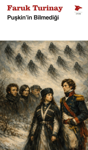 Puşkin'in Bilmediği