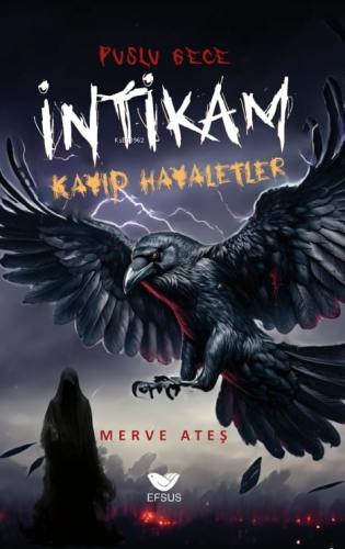 Puslu Gece İntikam ;Kayıp Hayaletler