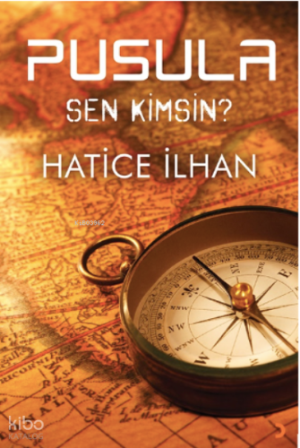 Pusula;Sen Kimsin?