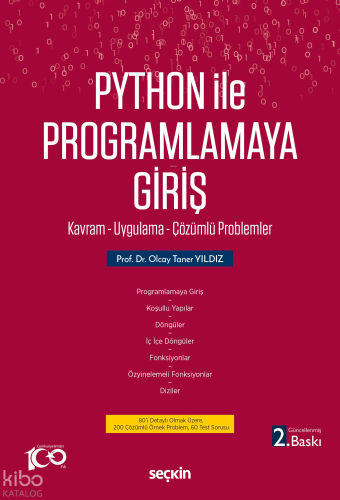Python İle Programlamaya Giriş;Kavram – Uygulama – Çözümlü Problemler