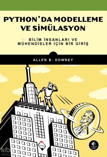Python'da Modelleme ve Simülasyon;Bilim İnsanları ve Mühendisler İçin Bir Giriş