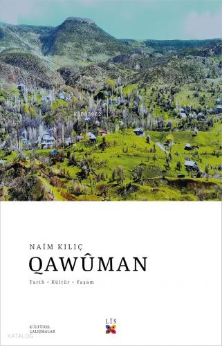 Qawûman, Tarih, Kültür Ve Yaşam