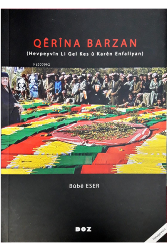 Qêrîna Barzan (Hevpeyvîn Li Gel Kes û Karên Enfaliyan) - Kitapiks.com